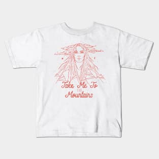 Take me to the Mountains Kids T-Shirt